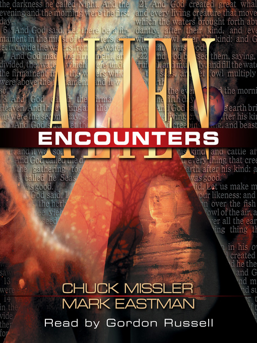 Title details for Alien Encounters by Chuck Missler and Mark Eastman - Available